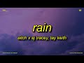 Aitch x AJ Tracey - Rain (Lyrics) ft. Tay Keith | why am i wet?