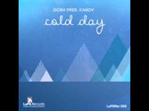 Gosh presents Kanov - Cold Day  (Psychowsky Remix) - LuPS Records