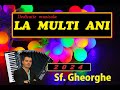 La Multi Ani Sf GHEORGHE