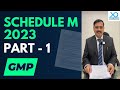 Schedule M 2023 Part 1 GMP Fully Explained Pharmadocx Consultants