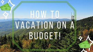 UNDER $250?! | BUDGET TIPS TO HELP PLAN FOR A VACATION | Plan a vacation with me! | Samantha Saves |
