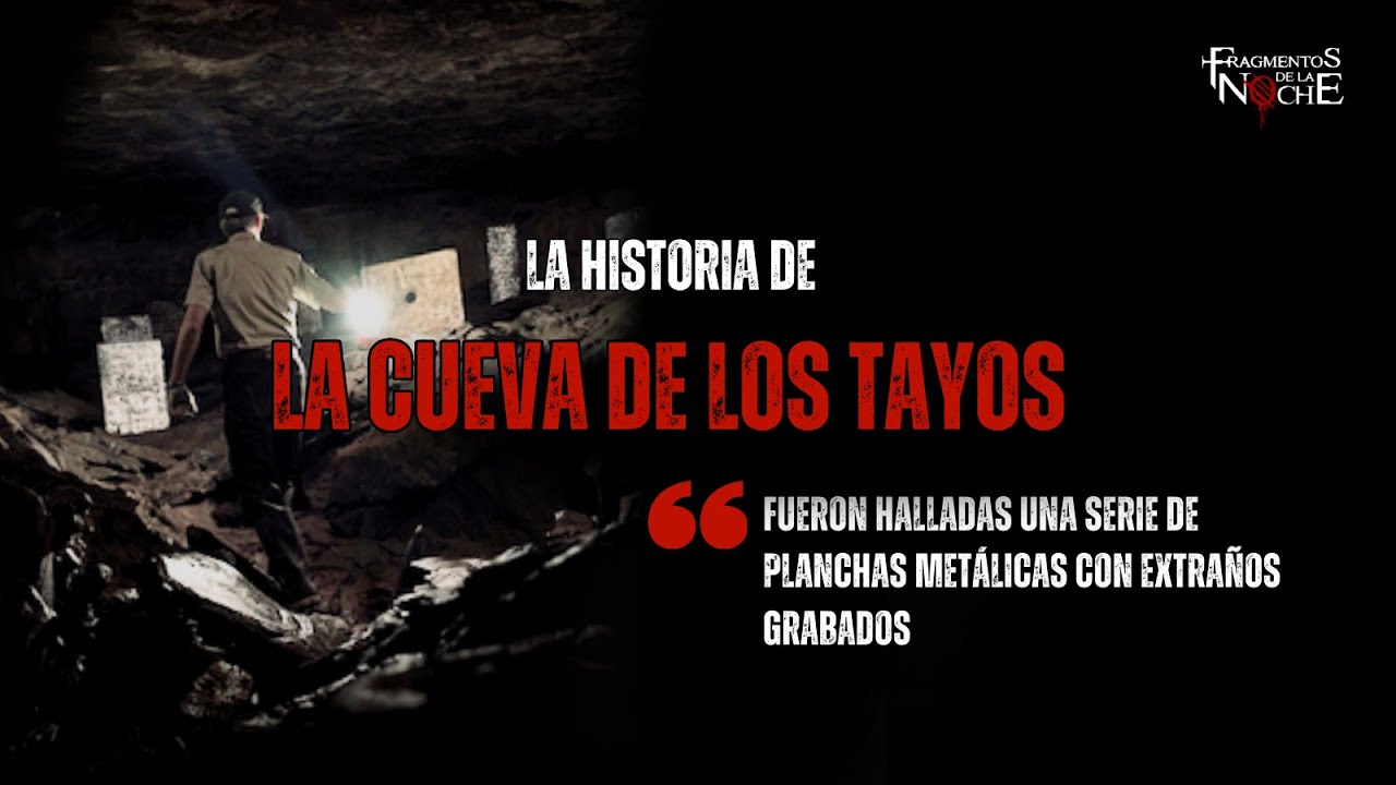 El misterio de la cueva de los tayos | Fragmentos de la Noche