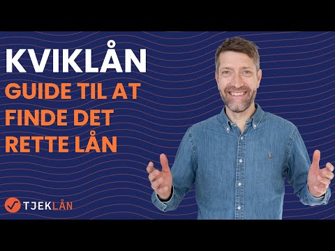 Kviklån - Guide Til At Finde Det Rette Lån