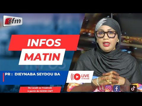 🚨 🚨 TFM LIVE :  Infos Matin - Pr : Dieynaba Seydou BA - 08  janvier 2026