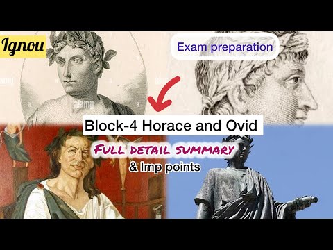 Block-4 Horace and Ovid Full Detail Summary || BEGC-102 || Theme || Key Points || Exam Preparation 