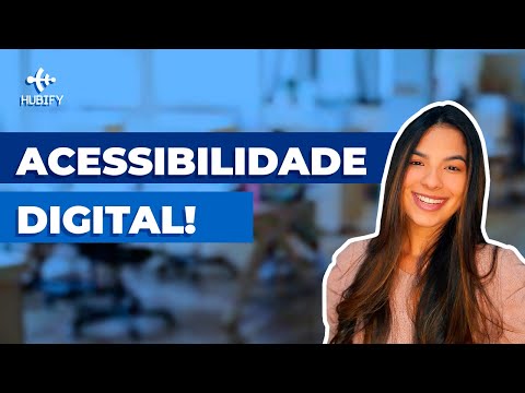 Miniatura de Saiba tudo sobre Acessibilidade Digital! | O que é e por onde começar?