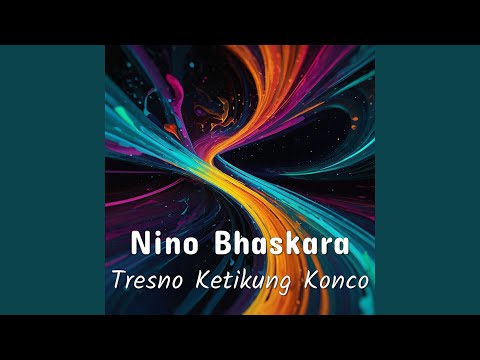 Tresno Ketikung Konco