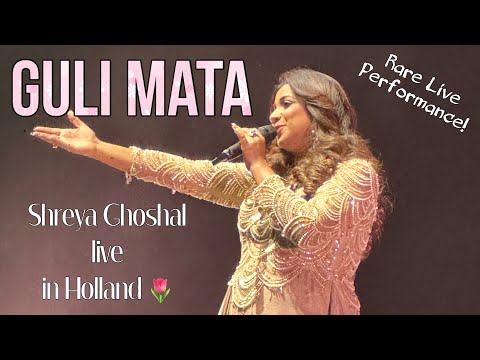 Shreya Ghoshal ft. Kinjal Chatterjee - Guli Mata - Rotterdam