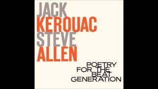Jack Kerouac & Steve Allen ~ Poetry For The Beat Generation (LP, 1959)