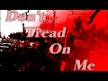 Don't Tread on Me (8th Grade War Film FULL ...