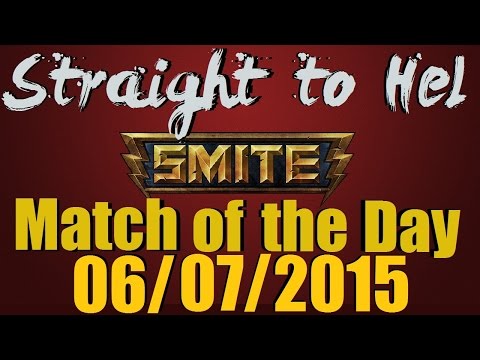 Straight to Hel | Smite: Match of the Day 06/07/2015