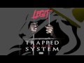 Legit: Trapped in the System HD MUSIC VIDEO