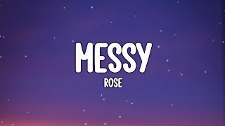Download lagu ROSÉ - Messy (Lyrics) mp3 Download lagu ROSÉ - Messy (Lyrics) mp3