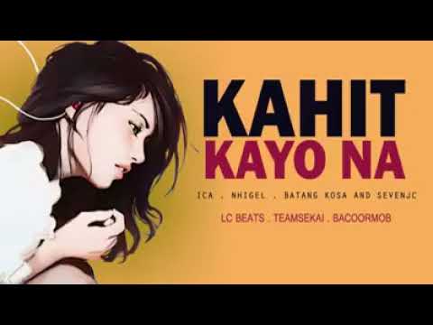 Kahit kayo na.(Lyrics )