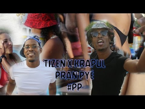 TEASER TIZEN x KRAPUL  -  PRAN PYÉ  (MAI 2016)
