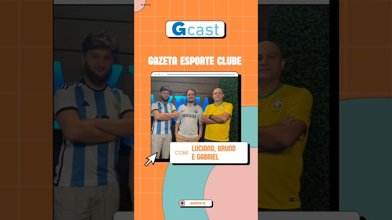 ⚽🎙️Destaques do fim de semana agitam o Gazeta Esporte Clube ⚽🎙️#esporte #gcast