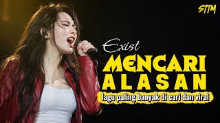 Download lagu EXIST – MENCARI ALASAN 🔥 Cover Slow Rock Paling Menyentuh | Viral & Bikin Merinding! mp3 Download lagu EXIST – MENCARI ALASAN 🔥 Cover Slow Rock Paling Menyentuh | Viral & Bikin Merinding! mp3