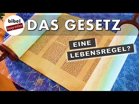 Das GESETZ - Lebensregel für Christen? [Römer 3,31]