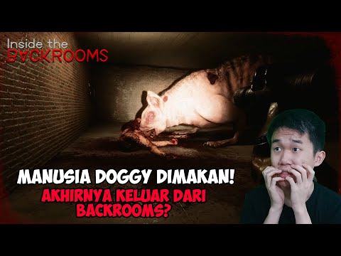 AKHIRNYA KITA BERHASIL KELUAR DARI BACKROOM SEWER!! - Inside The Backrooms