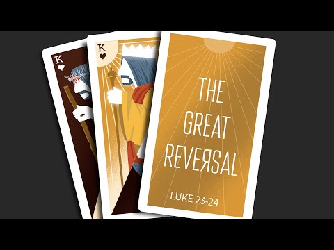 The Great Reversal pt.5: Matter Matters [Luke 24:36-43]