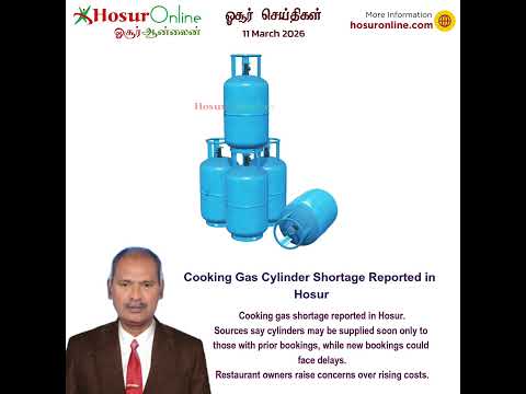 Cooking Gas Cylinder Shortage Reported in Hosur