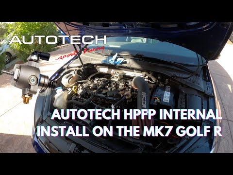 Autotech HPFP Internal Install for MK7 MQB Cars!