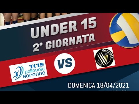 Under 15: TCI PALLAVOLO SARONNO vs VERGIATE 18/04/2021