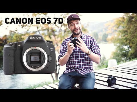 Warum ich die Canon EOS 7D auch im Jahr 2017 empfehle!