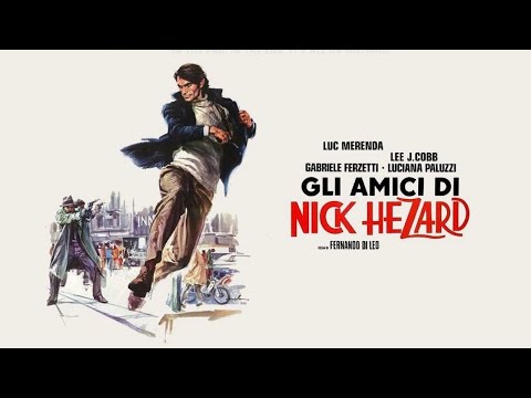 Gli Amici di Nick Hezard | THRILLER | Poliziottesco | Fernando Di Leo | Film completo in Italiano