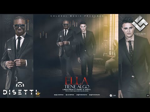 Landa Freak Ft. Frank El Santo - Ella Tiene Algo (Audio)