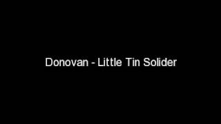 Donovan - Little Tin Solider