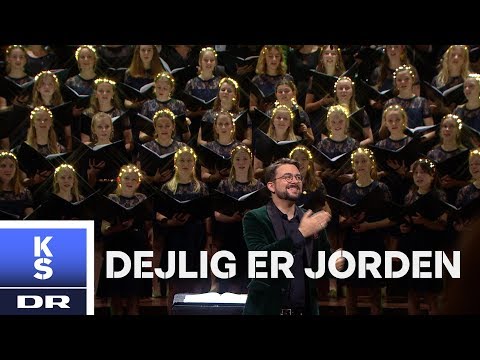 Dejlig er jorden // DR JuniorKoret & DR KoncertKoret