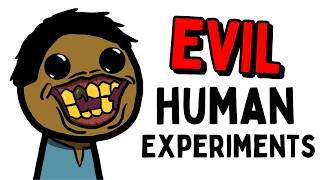 The Most Disturbing Evil Human Experiments in History