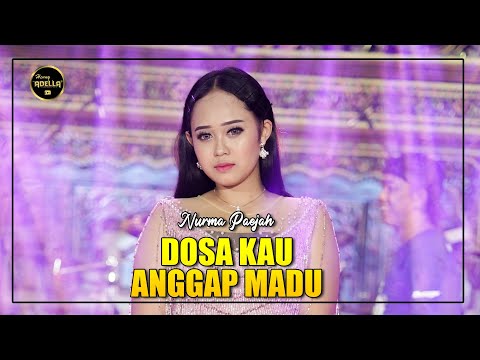 Dosa Kau Anggap Madu - Nurma Paejah - OM ADELLA