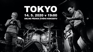 Video TOKYO živě na síti - TOKYO ŠOPĚ (14.5.2020)