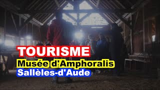 preview picture of video 'Musée Amphoralis de Sallèles d'Aude.'