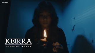 KEIRRA - Official Teaser