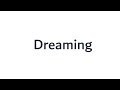 Dreaming