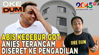 Download lagu Yusuf Muhammad: ABIS KECEBUR GOT, ANIES TERANCAM DISERET KE PENGADILAN (Oke Dum #88) mp3
