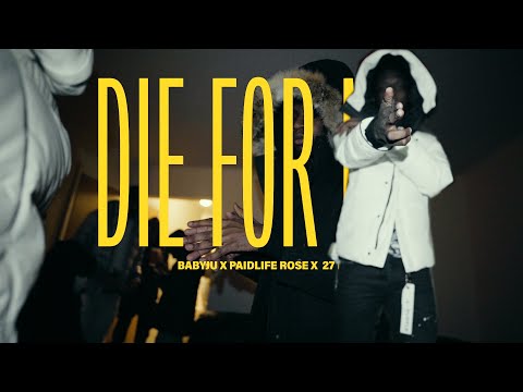Juuju x Paidlife Rose x 27 Dee - Die For Me (Official Video) #Shotbybighornet