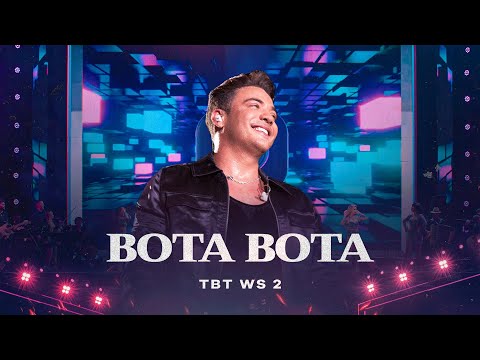 Bota Bota - Wesley Safadão