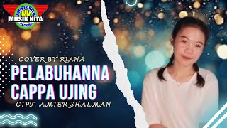 Download lagu Pelabuhanna Cappa Ujung - Riana - Cipt. Amier Shalman - Musik Kita Record mp3