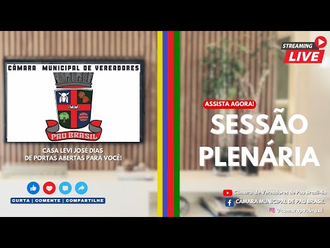 Transmissão ao vivo de Câmara Legislativa de Pau Brasil-Ba