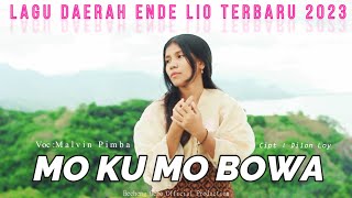 Download lagu Lagu Daerah Ende Lio Terbaru 2023 Mo Ku Mo Bowa Ma... mp3