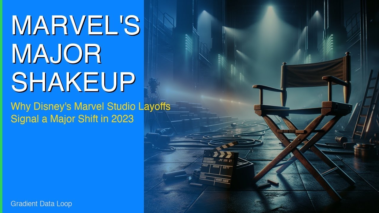 Why Disney's Marvel Studio Layoffs Signal a Major Shift in 2023