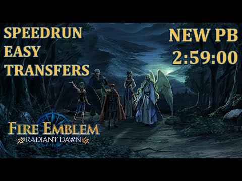 Speedrun FE : Radiant Dawn Easy w/ Transfers | 2:59:00