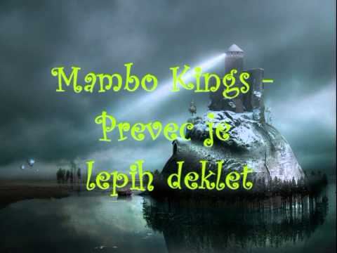 Mambo Kings - Prevec je lepih deklet