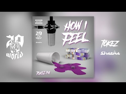 Tokez - How I Feel (Prod. Jbiz) (Official Video)
