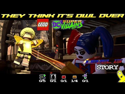 Lego DC Super-Villains: Level 13 / They Think It’s Owl Over STORY - HTG