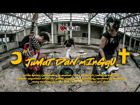 Anarcute - Jumat dan Minggu (Official Music Video)